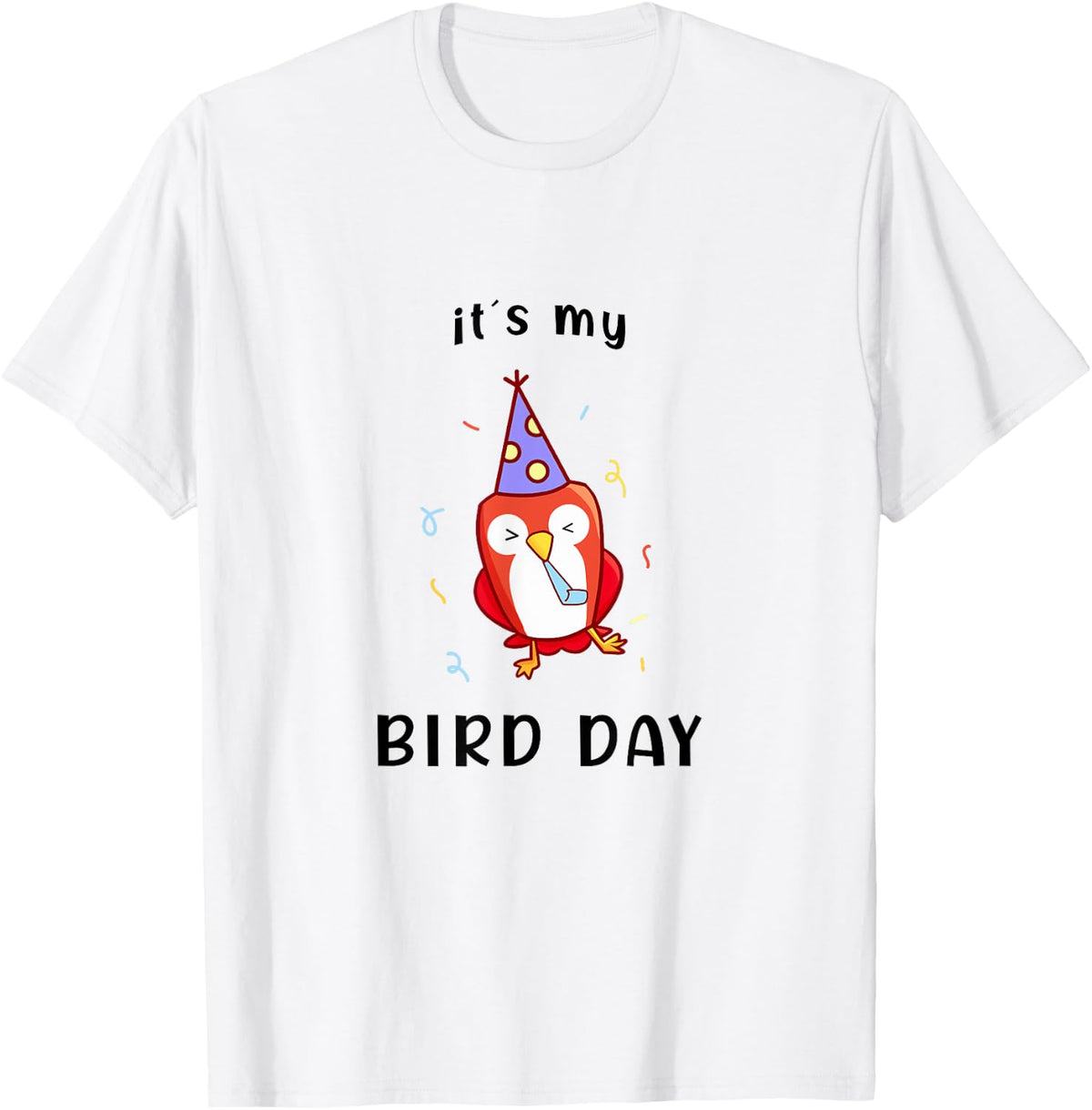 It's My Bird-Day Funny Happy Birthday T-Shirt