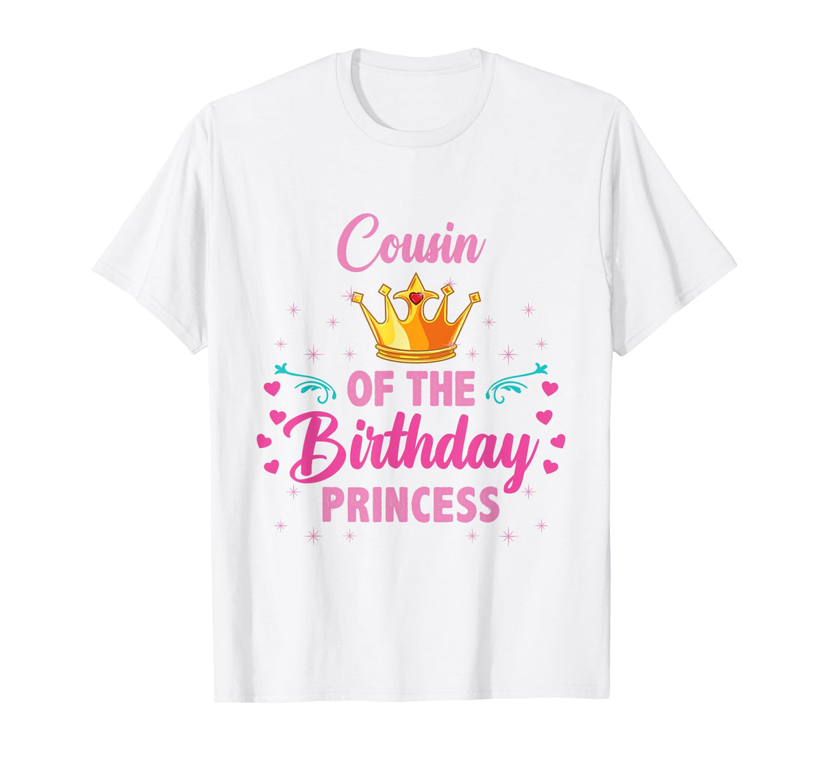 Cousin Of The Birthday Princess T-Shirt