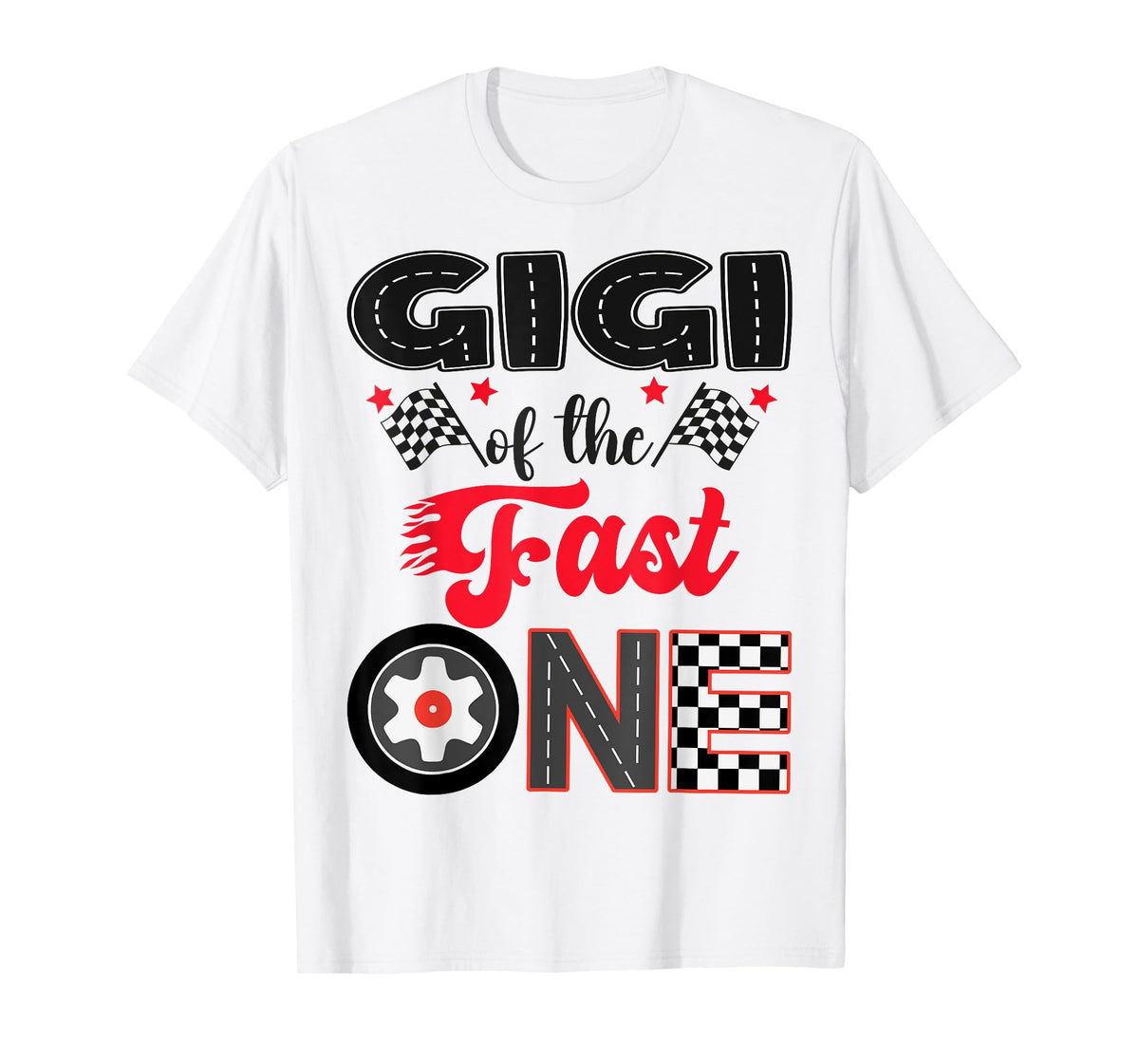 Gigi Of The Fast One Car Racing Dad 1St Birthday Boy T-Shirt