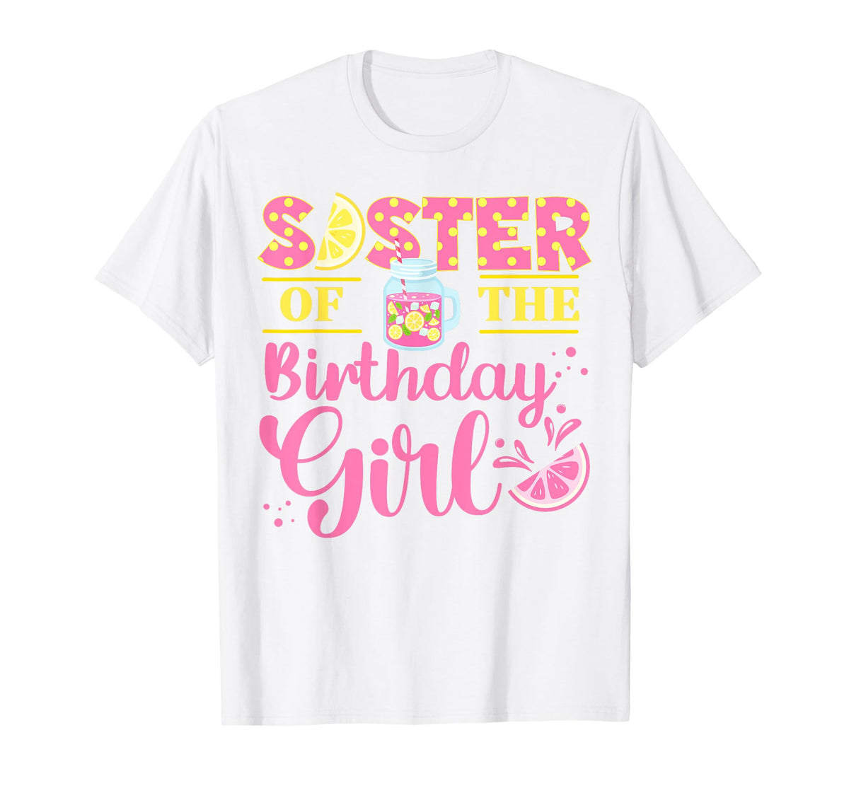 Sister Pink Lemonade Girl Birthday Family Outfit Lemon Party T-Shirt