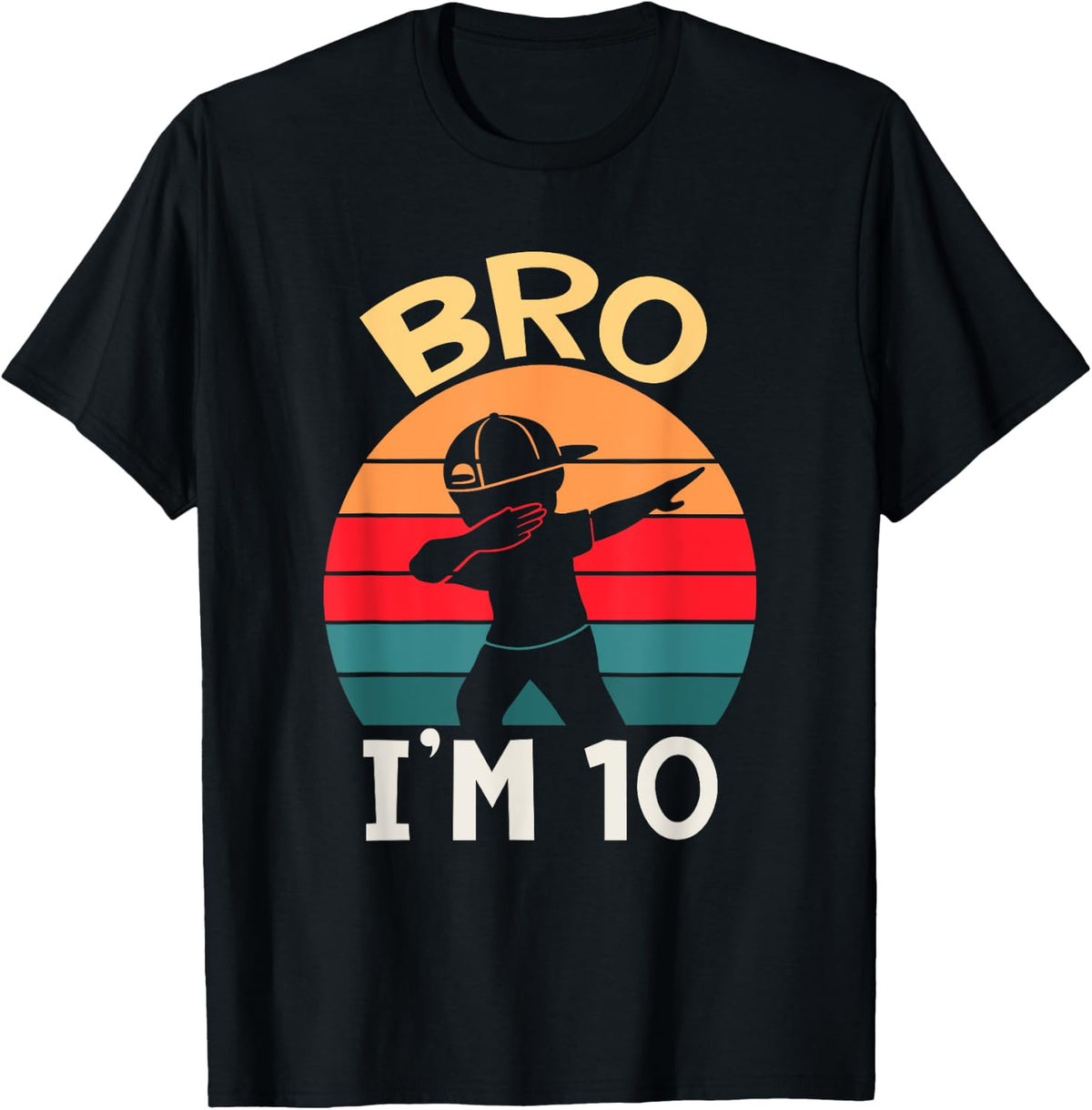 Bro I’m 10 Year Old Ten Tenth Party 10th Birthday Boy T-Shirt