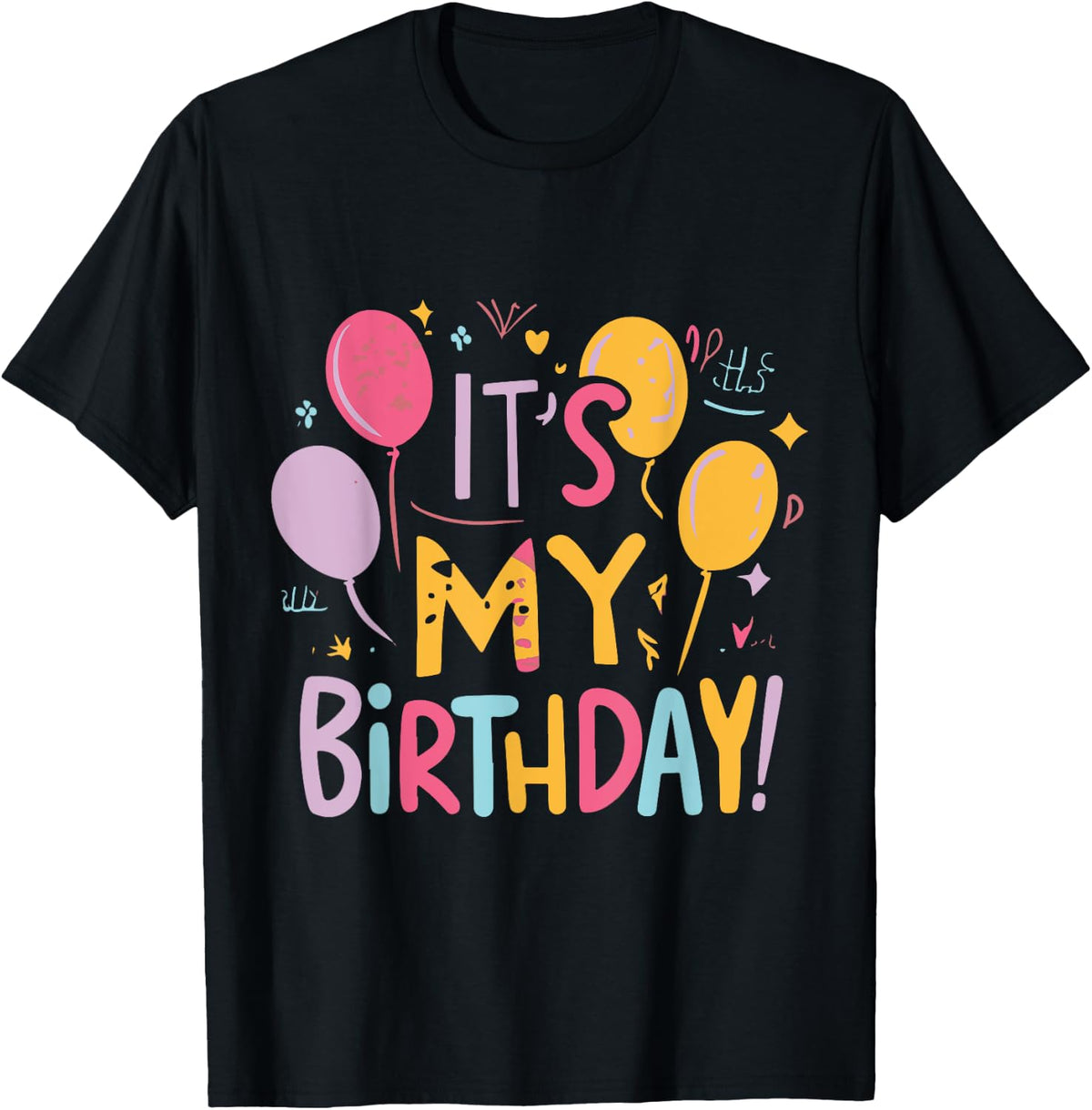It's My Birthday T-Shirt
