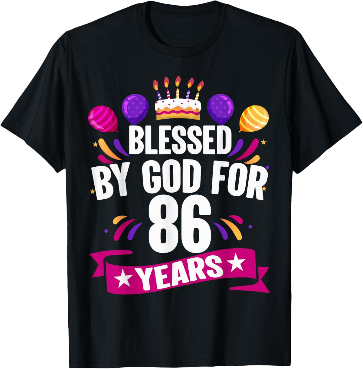 86th Blessed By God 86 Years Old Birthday Cake With Numbers T-Shirt