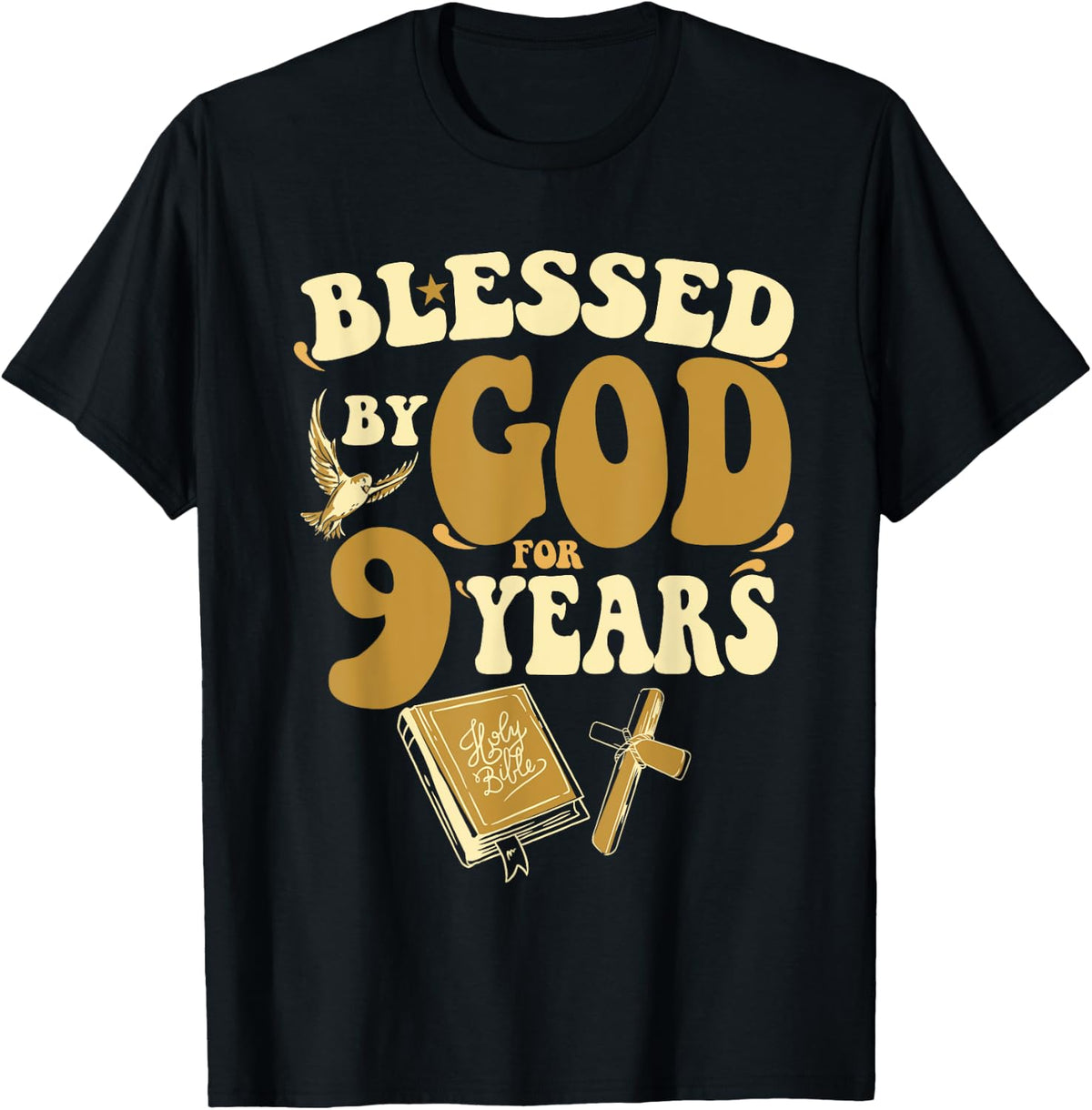 Blessed By God For 9 Years 9th Birthday Religious Theme T-Shirt