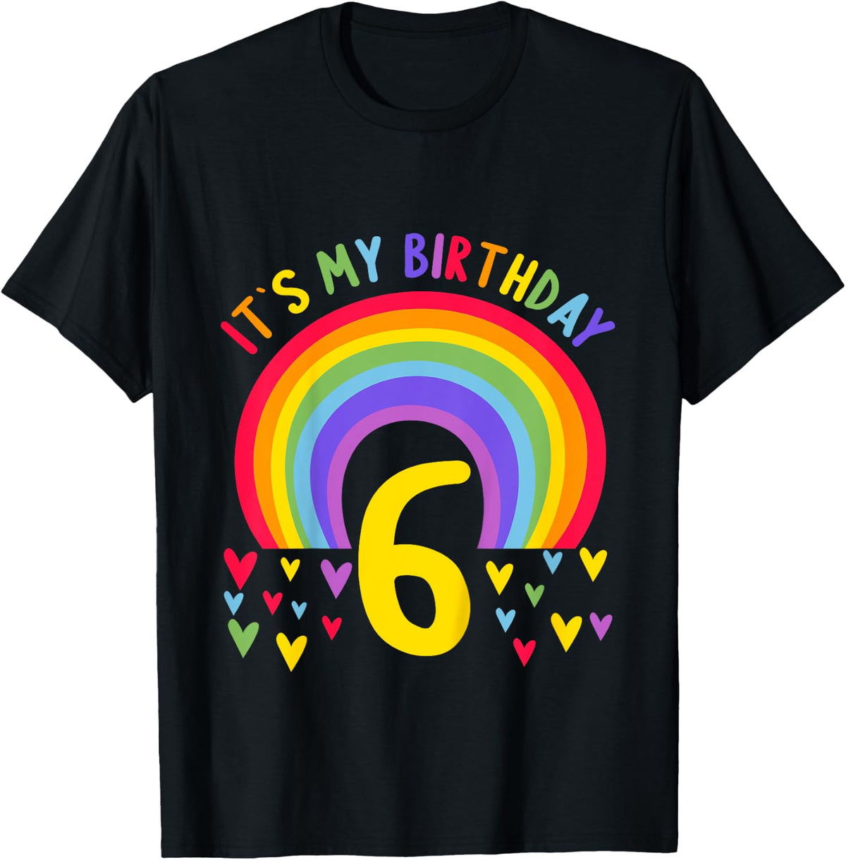 Kids 6 Years old 6 birthday outfit Boy girl Rainbow T-Shirt