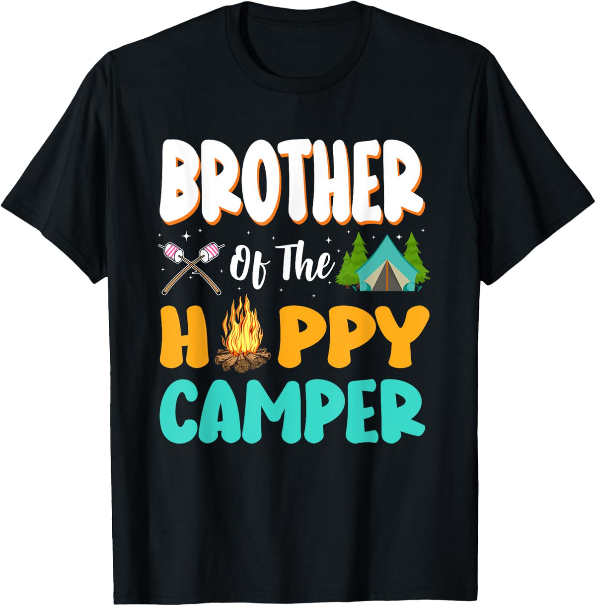 Brother Of The Happy Camper Family Camping Birthday Trip T-Shirt