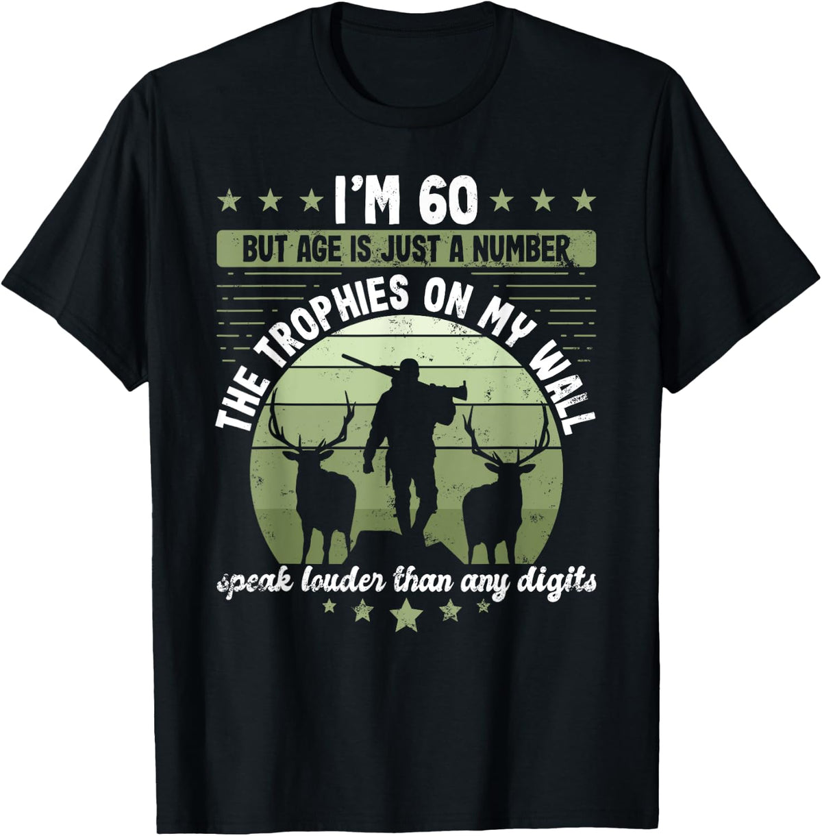 Hunter birthday 60 years old hunting 60th birthday hunter T-Shirt