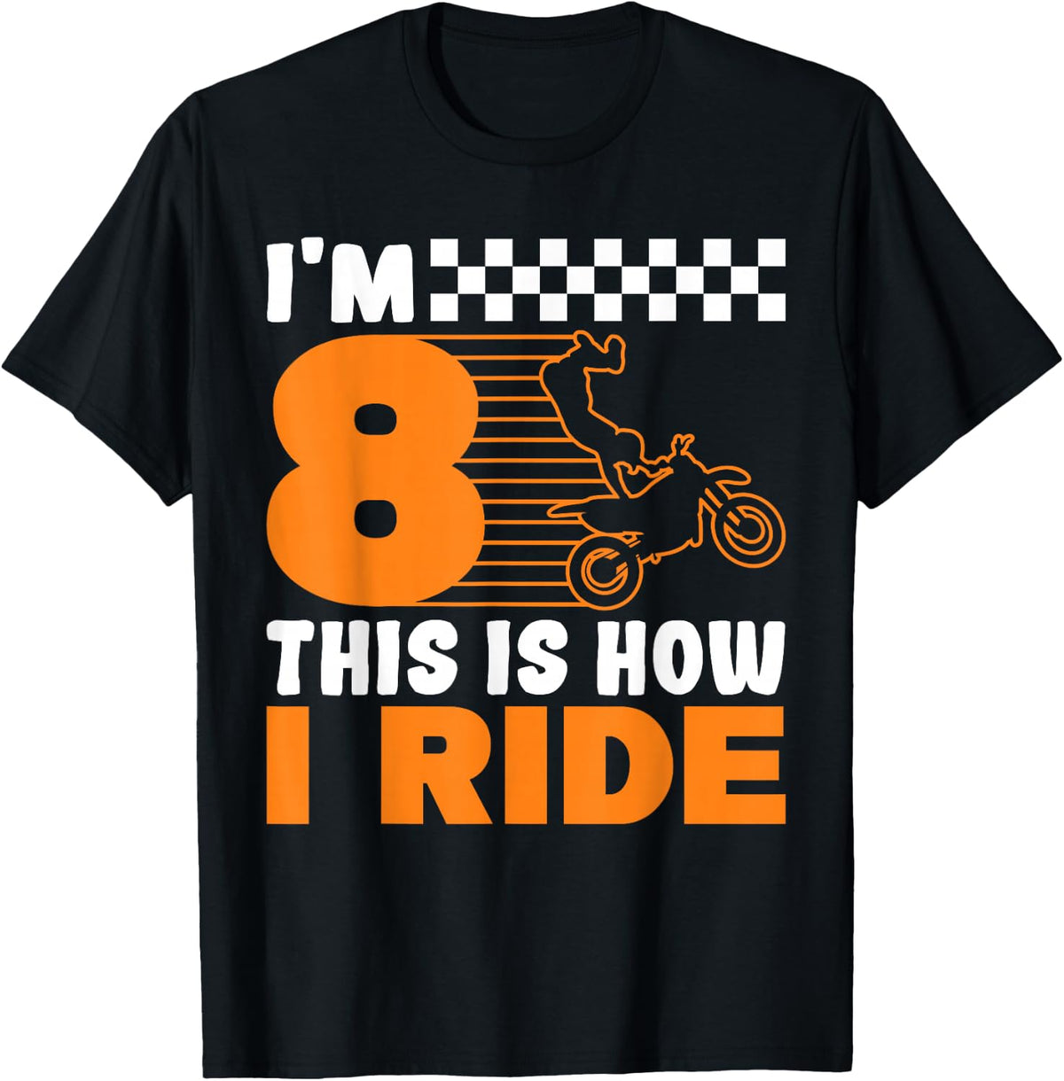 I'm 8 This is how I Ride Dirt Bike 8th Birthday T-Shirt