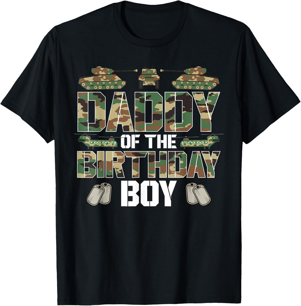 Daddy Of The Birthday Boy Military Army Party Matching T-Shirt