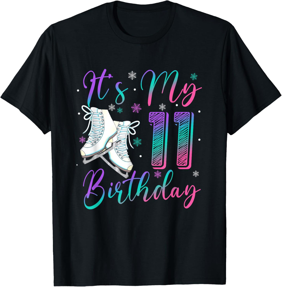Ice Skating Birthday Girl 11 Year Old It's My 11th Birthday T-Shirt