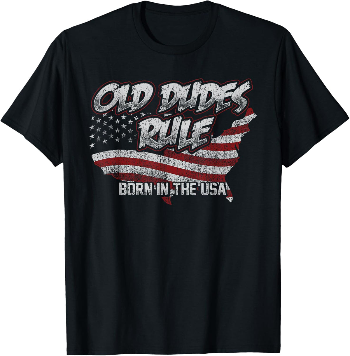 Old Dudes Rule Born In The Usa T-Shirt