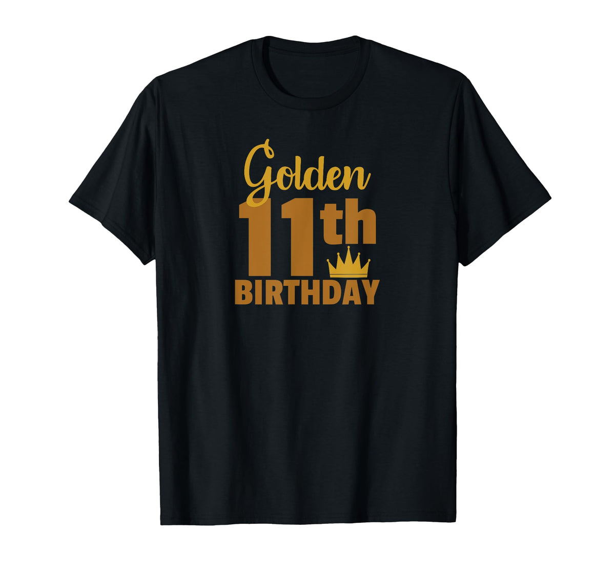 Golden 11th Birthday Eleven Year Old Special Occasion T-Shirt