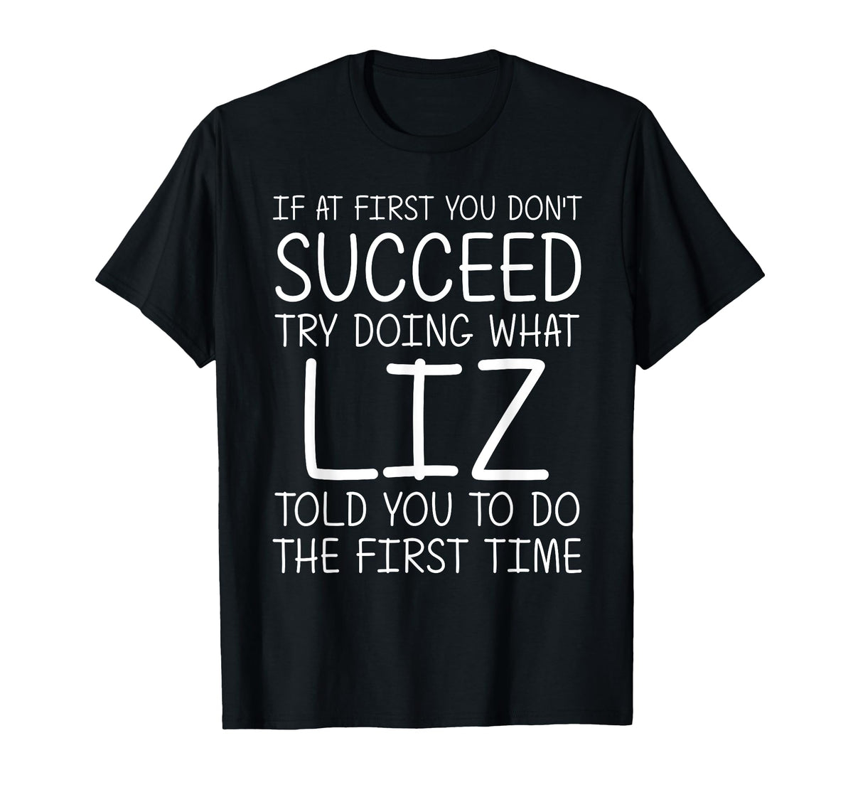 LIZ Gift Name Personalized Birthday Funny Christmas Joke T-Shirt