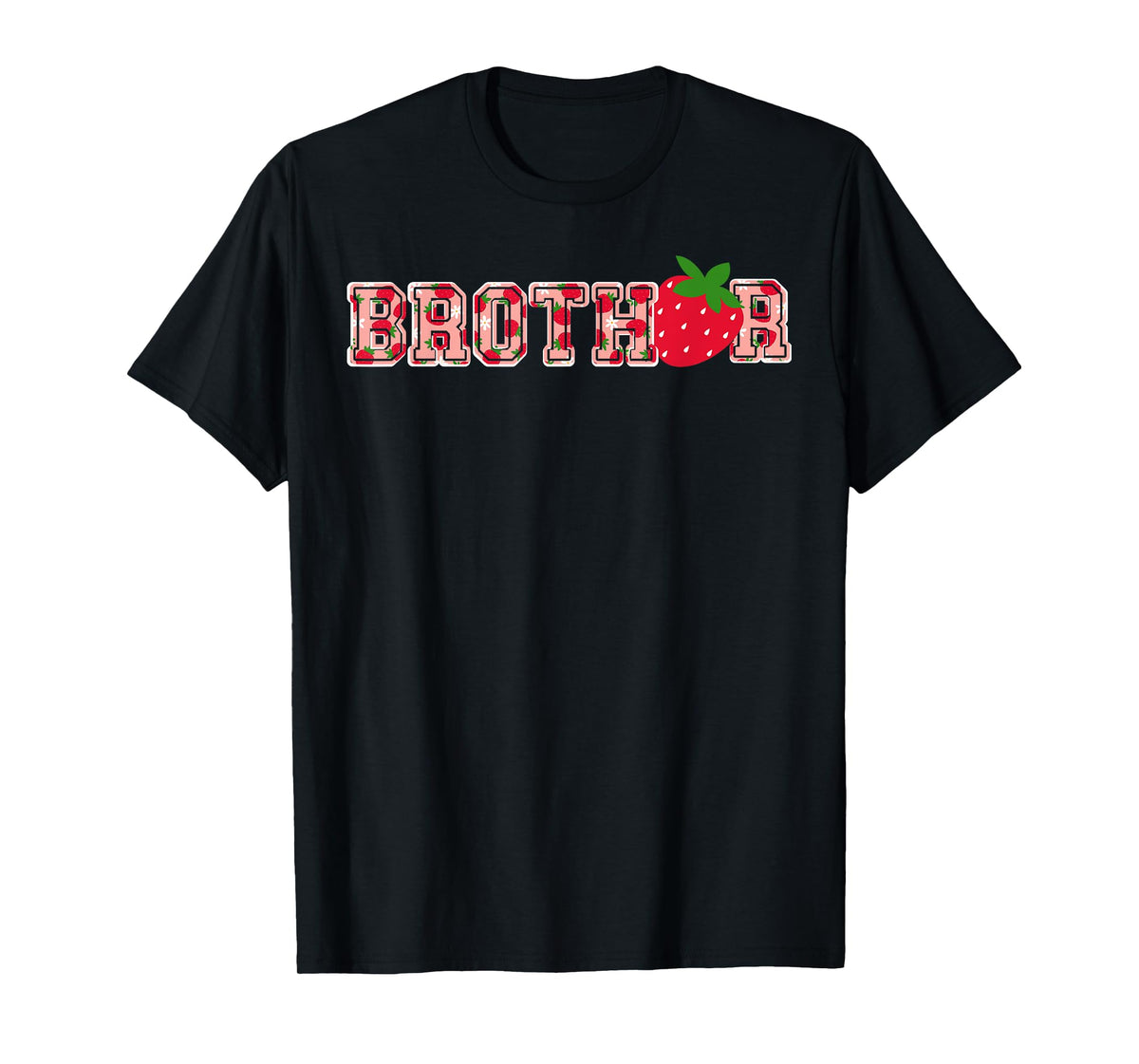 Brother Strawberry First Birthday Berry Bro Funny Strawberry T-Shirt