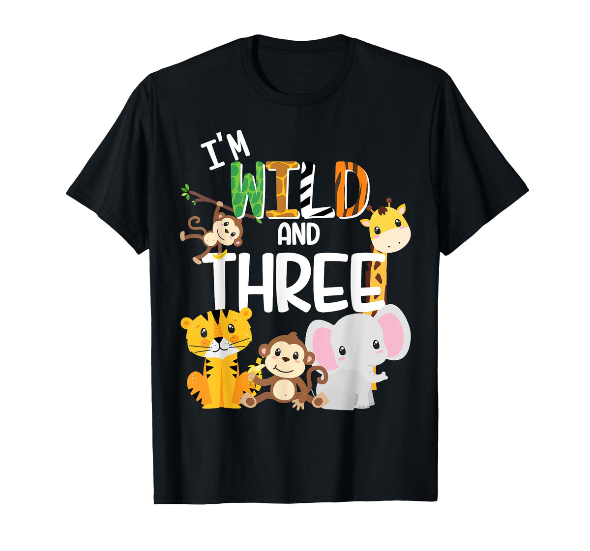 I'm Wild and Three Zoo Theme Birthday Safari Jungle Animals T-Shirt