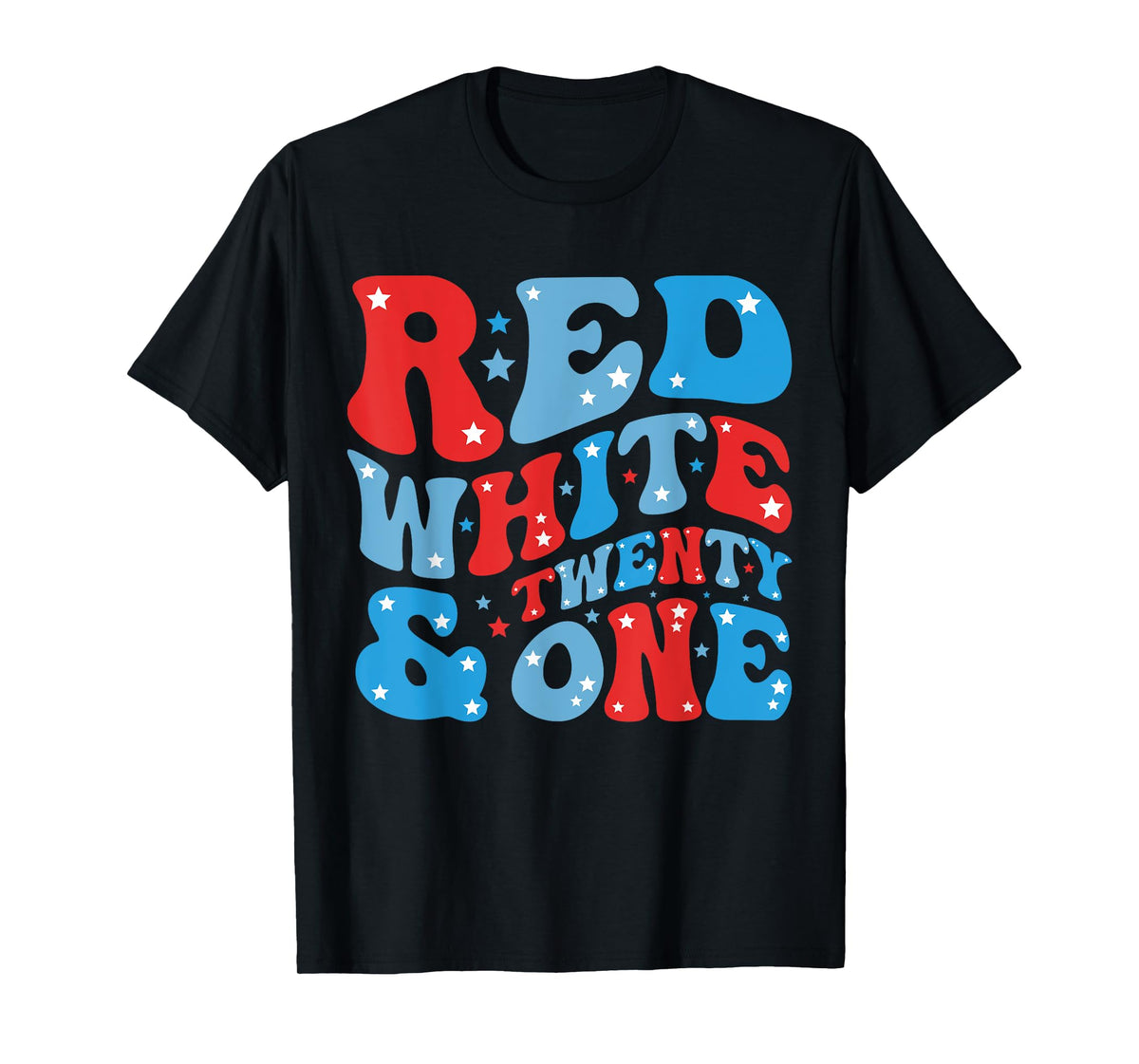 Groovy Red White And Twenty One 21st Birthday 4th of July T-Shirt