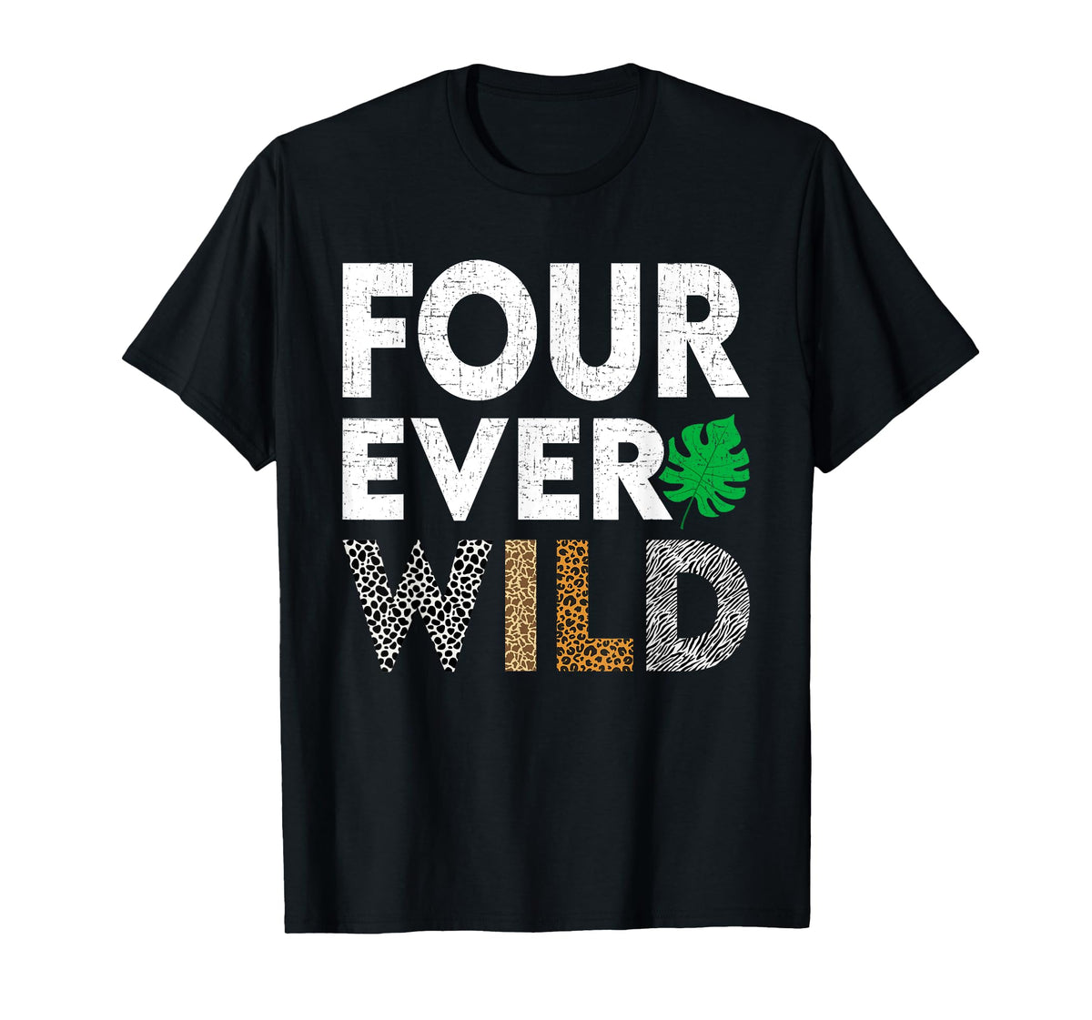 Kids Four Ever Wild 4th Birthday Wild Birthday T-Shirt