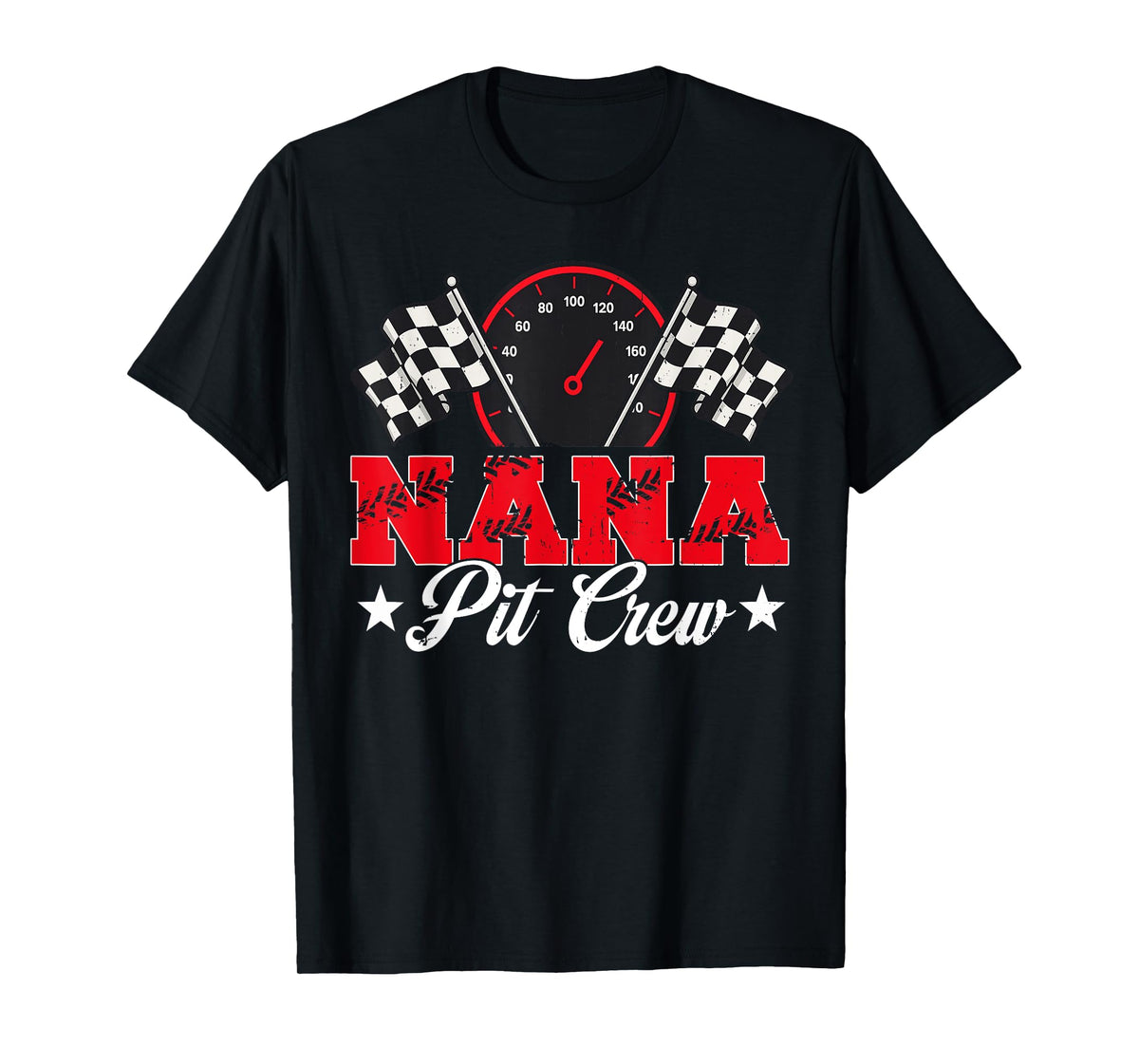 Race Car Birthday Party Racing Family Nana Pit Crew T-Shirt