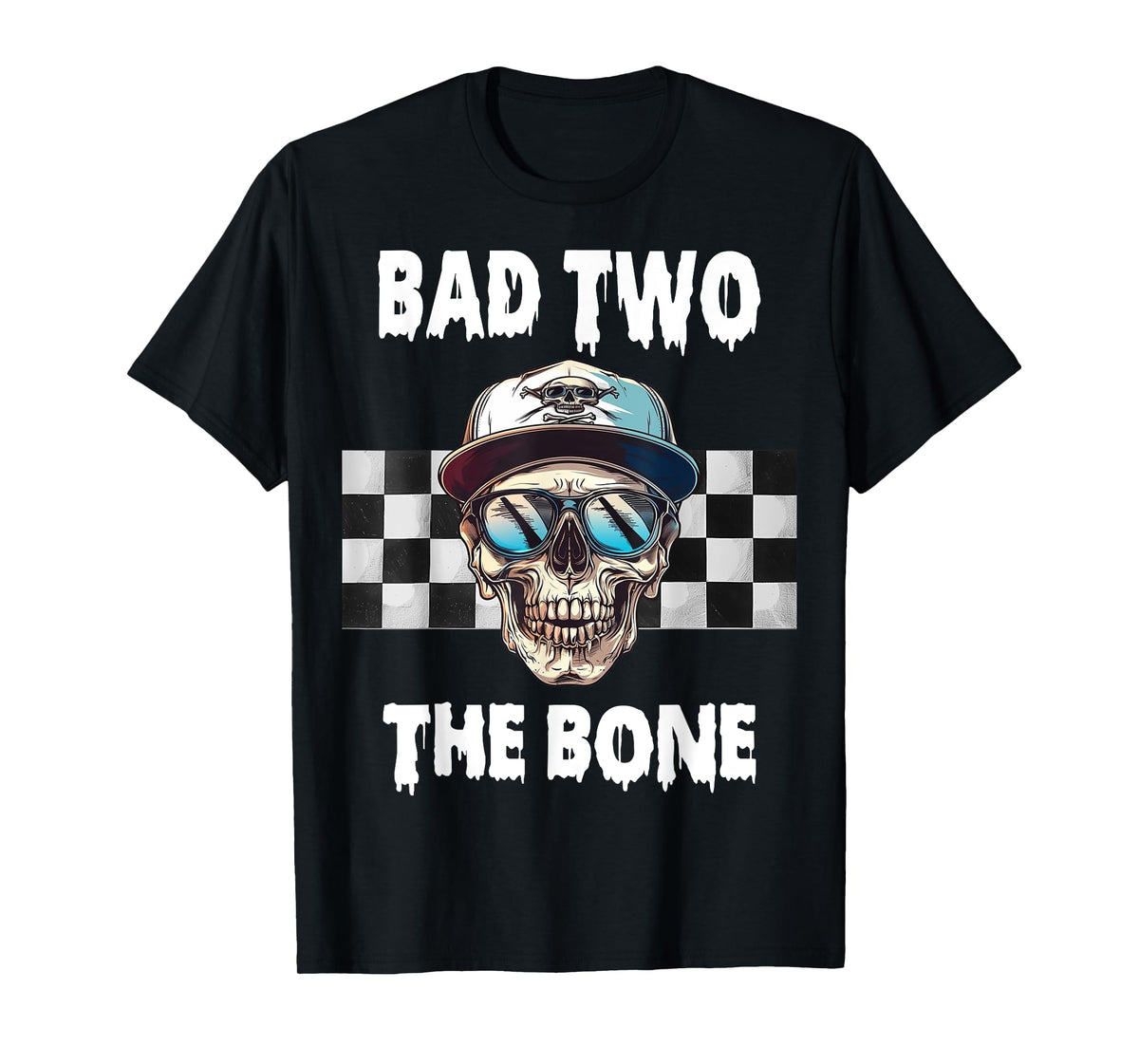 Bad To The Bone Birthday Halloween Skeleton Boy Toddler T-Shirt