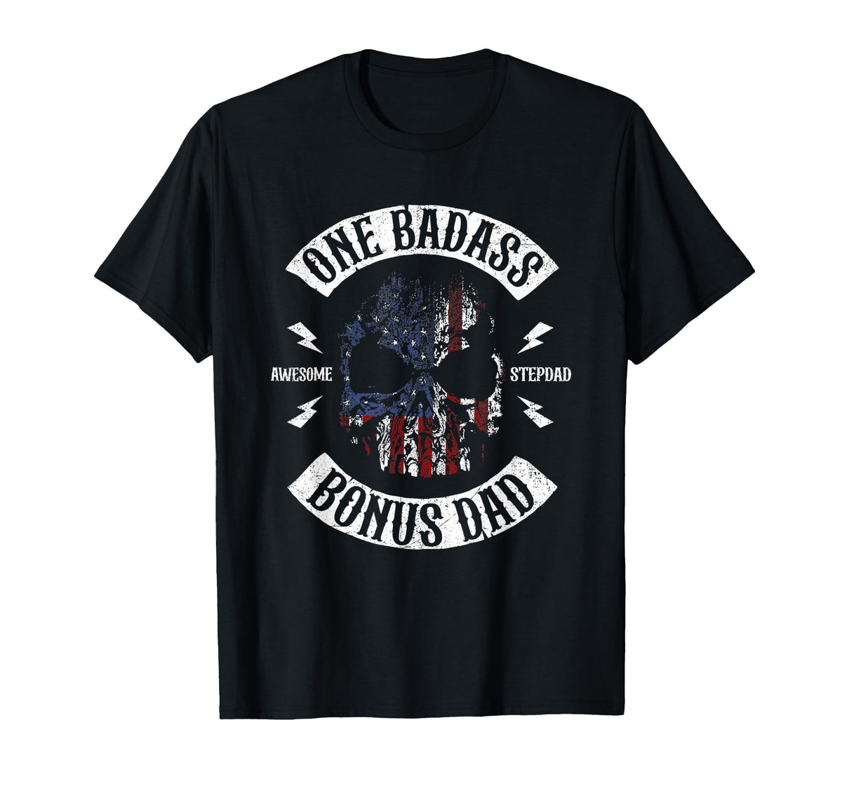 Mens One Badass Bonus Stepdad Birthday Step Dad Fathers Day T-Shirt