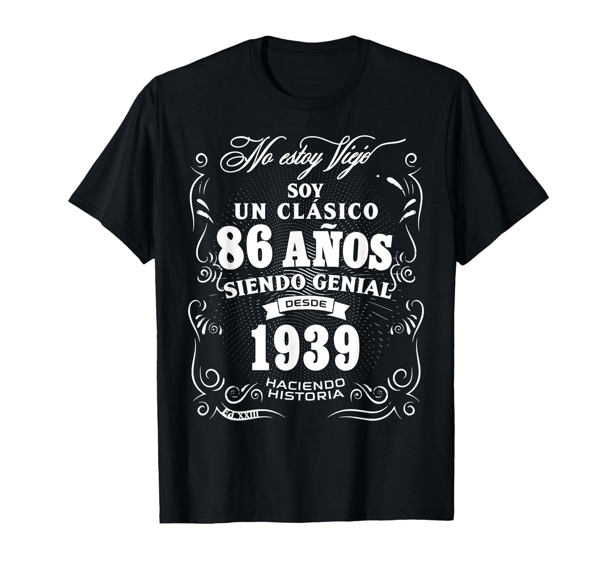 Vintage 86th Birthday Men Funny 1939 86 Birthday Spanish T-Shirt