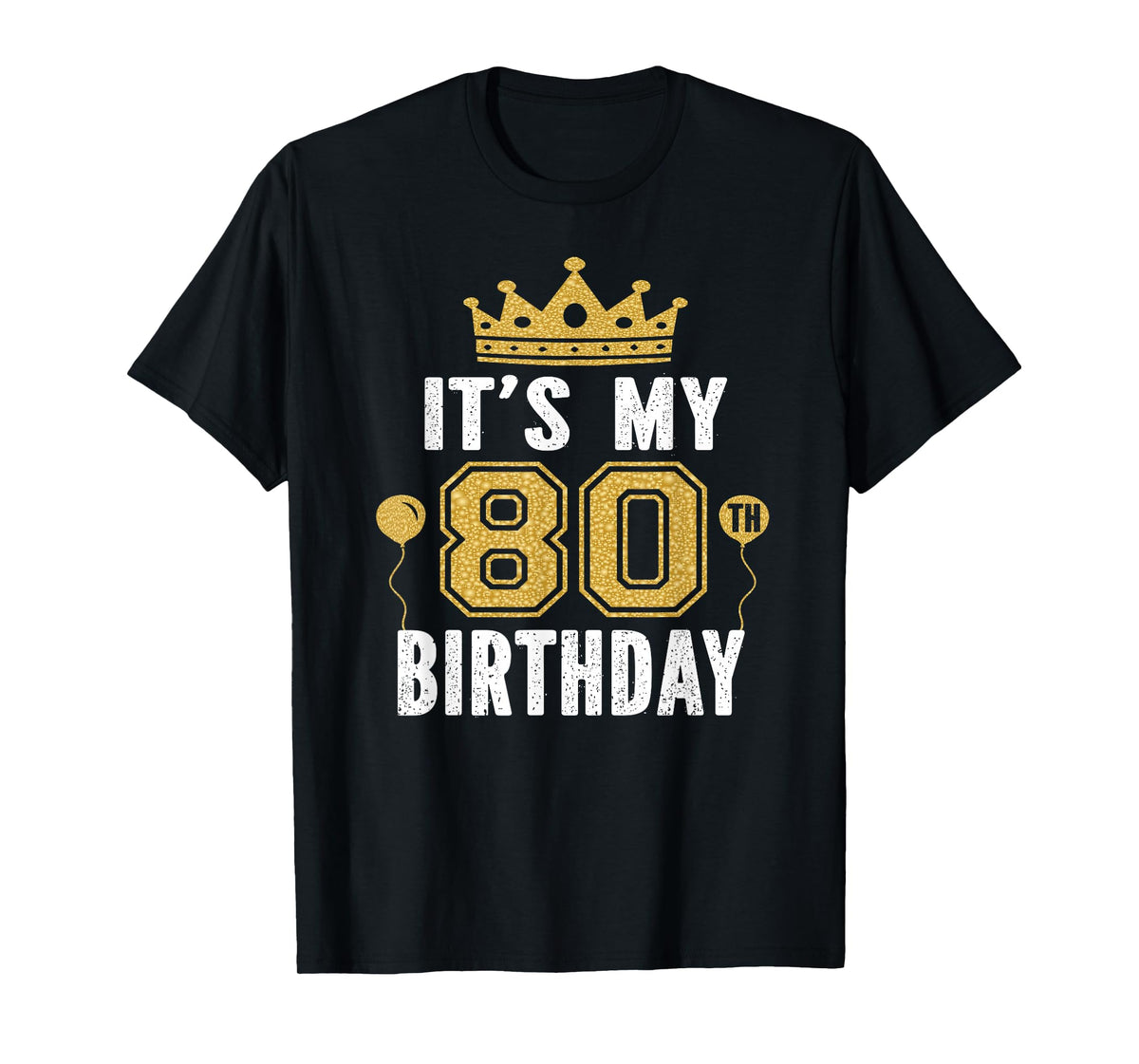 It's My 80th Birthday Gift For 80 Years Old Man And Woman T-Shirt