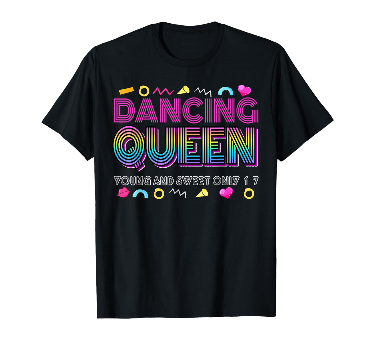 Dancing Queen Young and Sweet only 17 Birthday Vintage T-Shirt