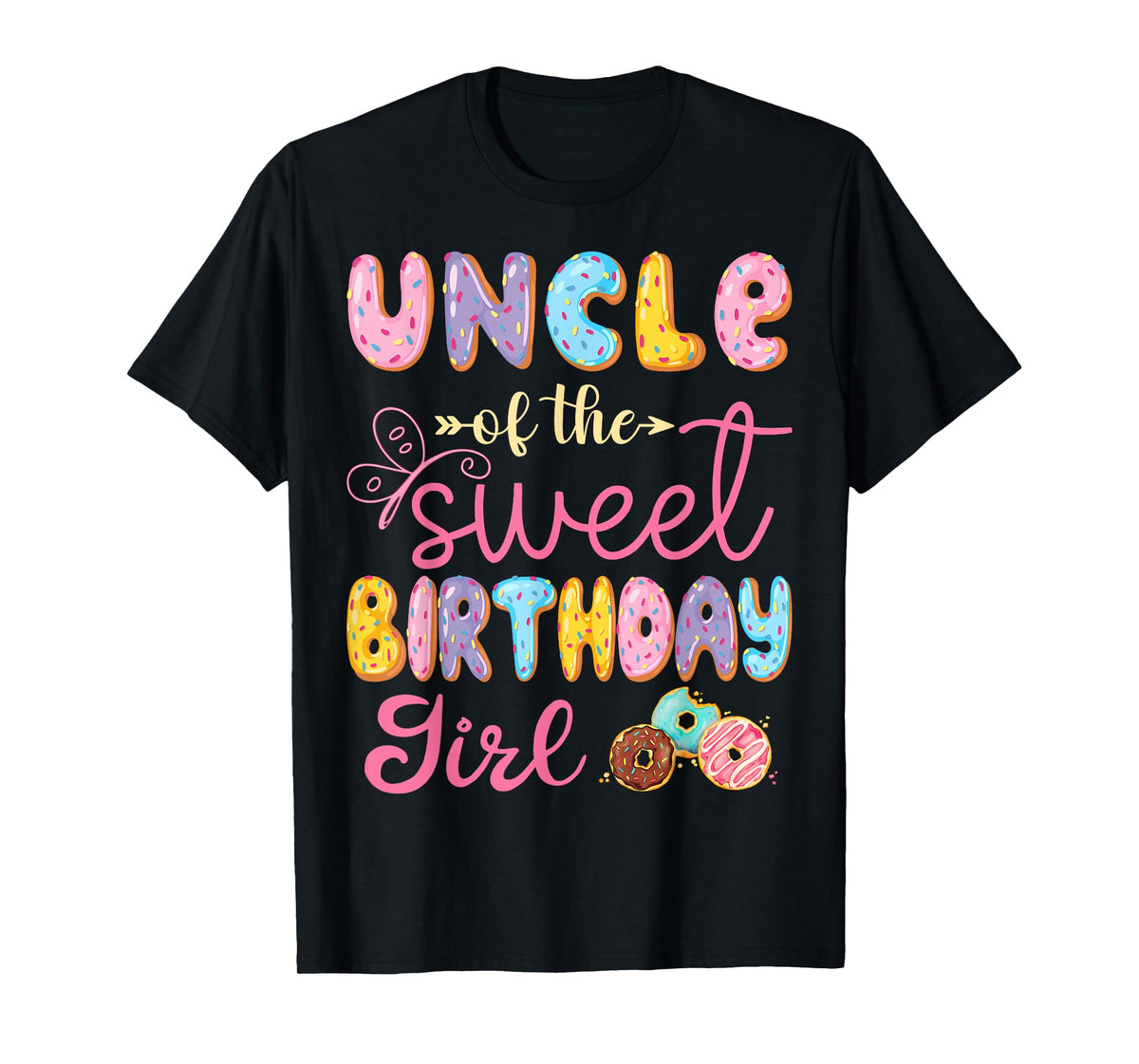 Uncle Of The Sweet Birthday Girl Donut Lover Party T-Shirt