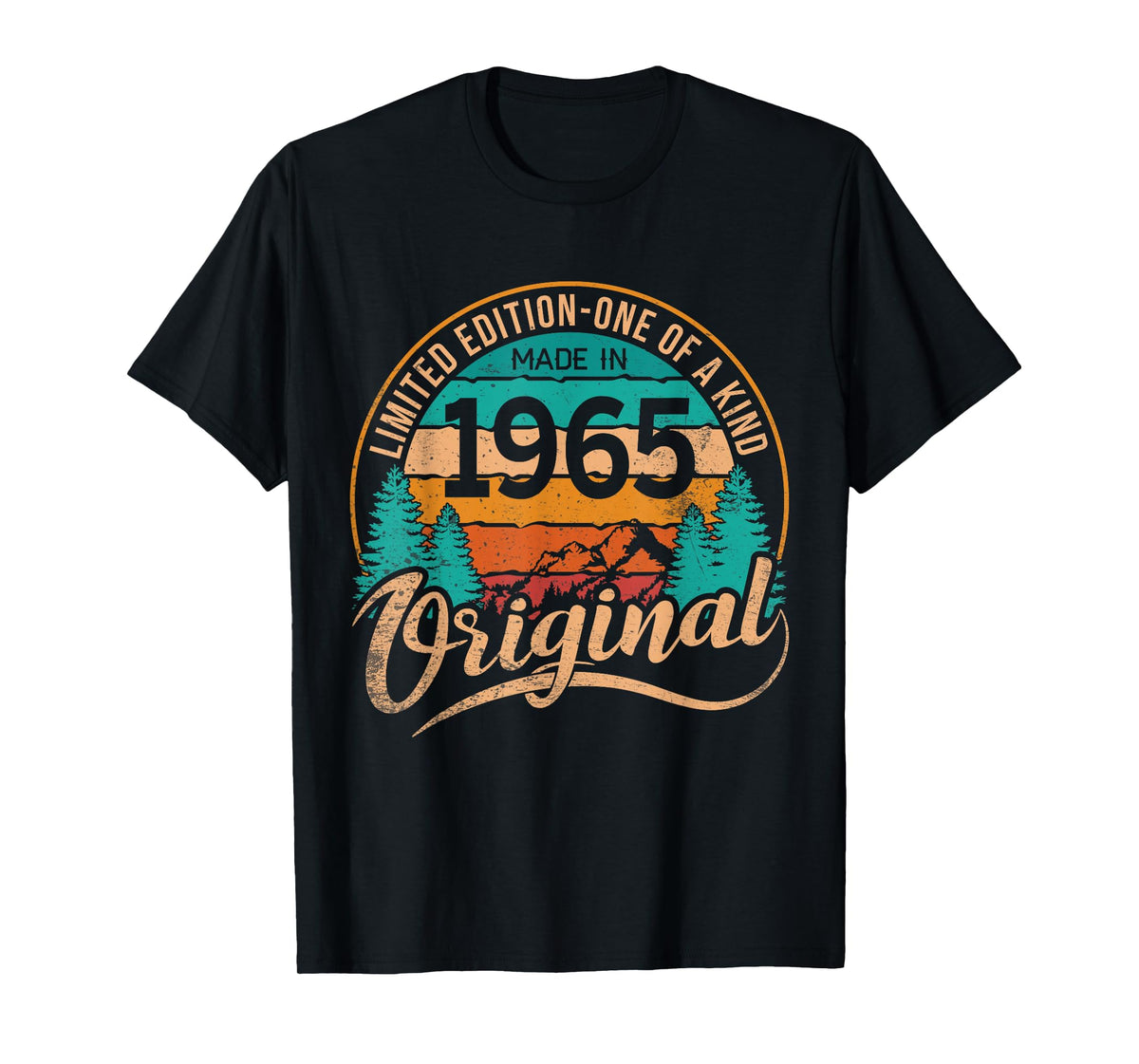Made In 1965 Original Birthday Limited Edition One Of A Kind T-Shirt