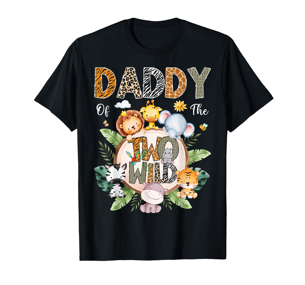 Daddy Of The Two Wild 2Nd Birthday Safari Jungle Animal T-Shirt