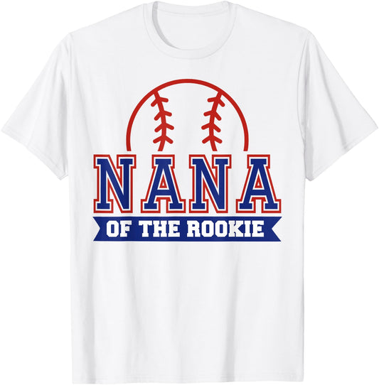 Nana of Rookie 1st Birthday Baseball Theme Matching Party T-Shirt