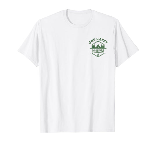 One Happy Mama First Birthday Camping Matching Family Party T-Shirt