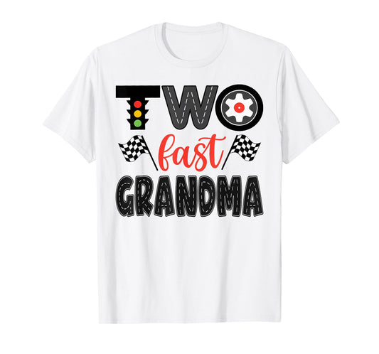 Two Fast Grandma Racing Car Birthday Boy Matching T-Shirt
