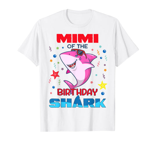 Mimi Of The Birthday Shark Kids Party Family Matching T-Shirt