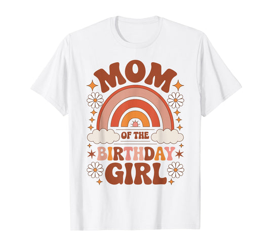 Mom Of The Birthday Girl Rainbow Birthday Matching Family T-Shirt