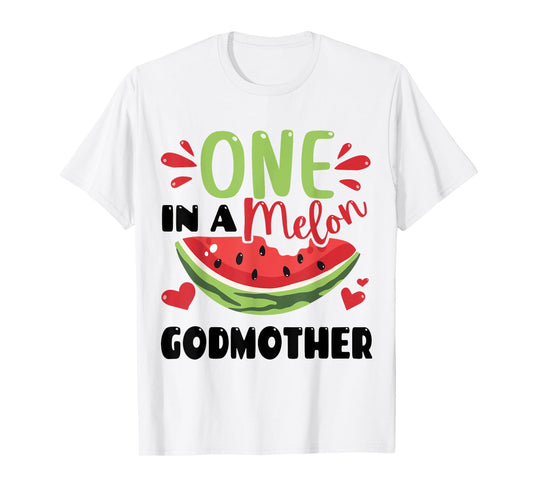 One in a Melon Godmother Summer Birthday Matching Group T-Shirt for Men Women Kids