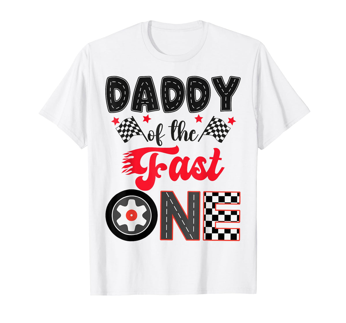 Daddy Of The Fast One Car Racing Dad 1St Birthday Boy T-Shirt