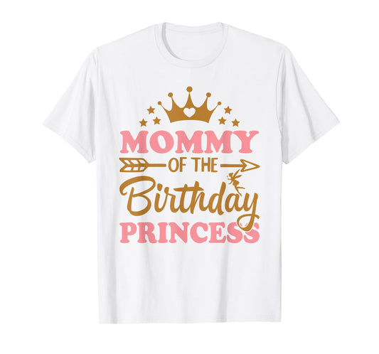 Mommy of The Birthday for Girl - 1st Birthday Princess Girl T-Shirt