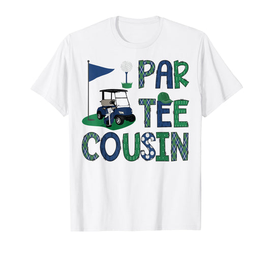 Par-Tee Cousin Golf Lover Birthday Party Family Matching T-Shirt