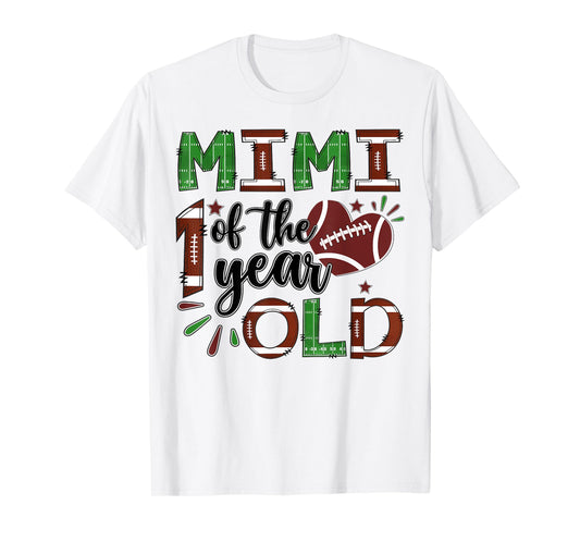 Mimi Of The 1 Year Old Football 1St Year Down Birthday T-Shirt