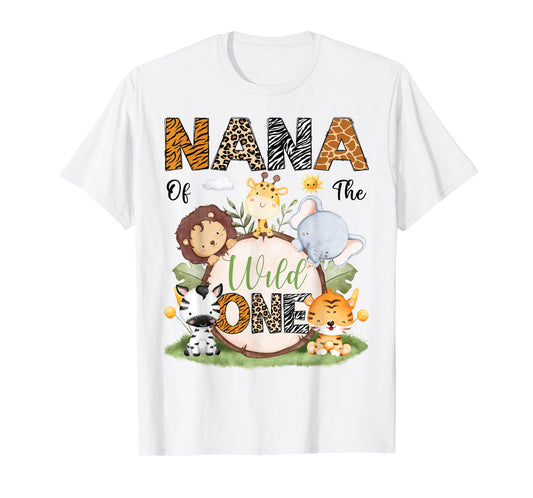 Nana Of The Wild One 1St Birthday Boy Safari Lover T-Shirt