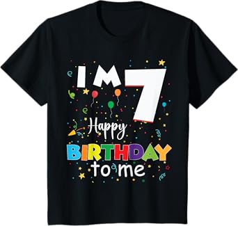 I'm 7 Happy Birthday to Me – Fun 7th Birthday Party T-Shirt