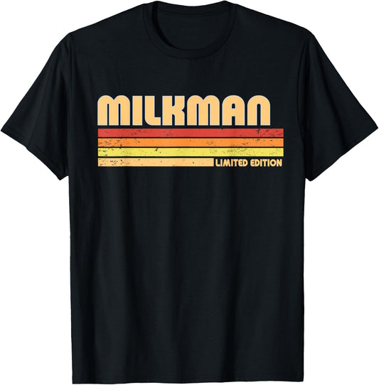 MILKMAN Funny Personalized Title Profession Birthday Idea T-Shirt