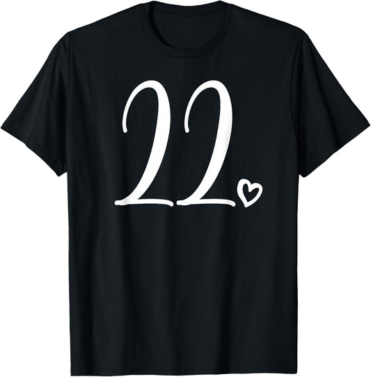 Number 22 Twenty-Two, 22 Years Old 22nd Birthday T-Shirt