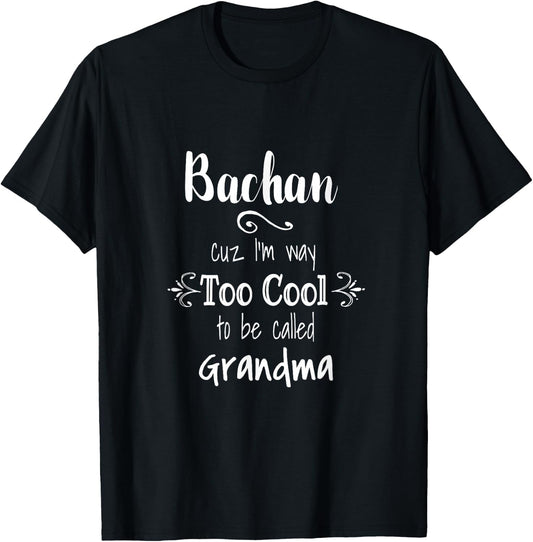 Unique Christmas Birthday Mother's Day Gifts Shop Too Cool Bachan Japan Japanese Grandma T-Shirt