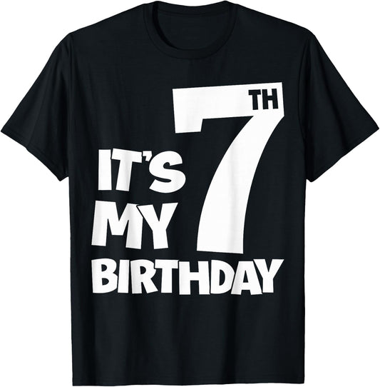 7th Happy Birthday Shirt It's My 7 Seven Birthday Boys Girls T-Shirt