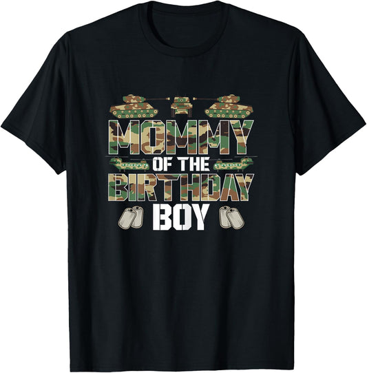 Mommy Of The Birthday Boy Military Matching Army Theme T-Shirt