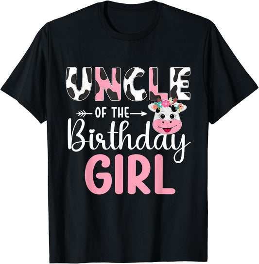 Uncle Of The Birthday Girl Farm Cow 1 St Birthday Girl T-Shirt