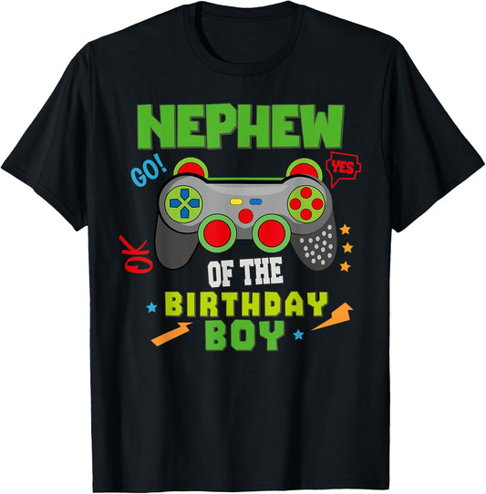 Nephew of The Birthday for Boy Video Gamer Birthday T-Shirt