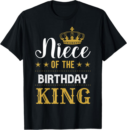 Niece of the Birthday King Party Family Celebration T-Shirt